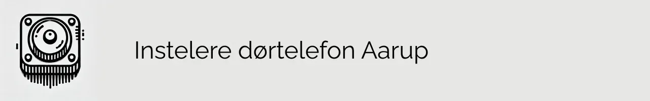Instelere dørtelefon Aarup